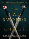 The Two Swords of Christ